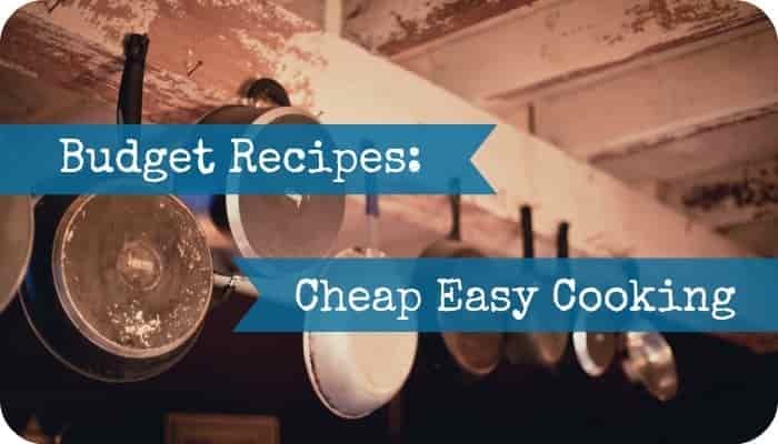 My recipes are easy to do, don’t take too much preparation, are from store cupboard basics and don’t cost the earth | The Skint Dad Blog