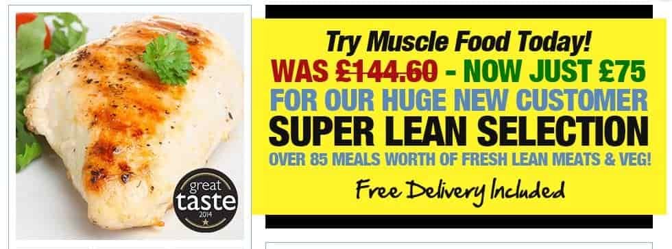 New customer Muscle Food UK super lean selection deal