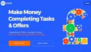With 20 Cogs you can earn money by taking part in competitions, offers, surveys and playing games! Plus, join today and earn a £5 sign up bonus.